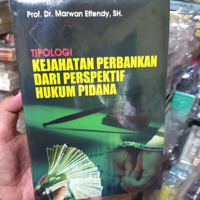 

Terlaris Buku Tipologi Kejahatan Perbankan Dari Perspektif Hukum Pidana Ready Stok