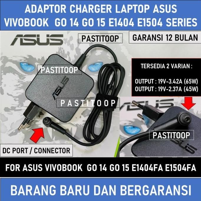 TERMURAH - Adaptor charger asus vivobook go 14 go 15 e1404fa e1504fa baru