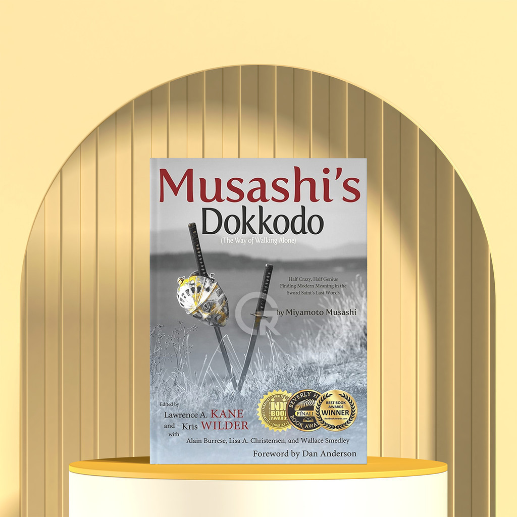 Musashi's Dokkodo by Miyamoto Musashi