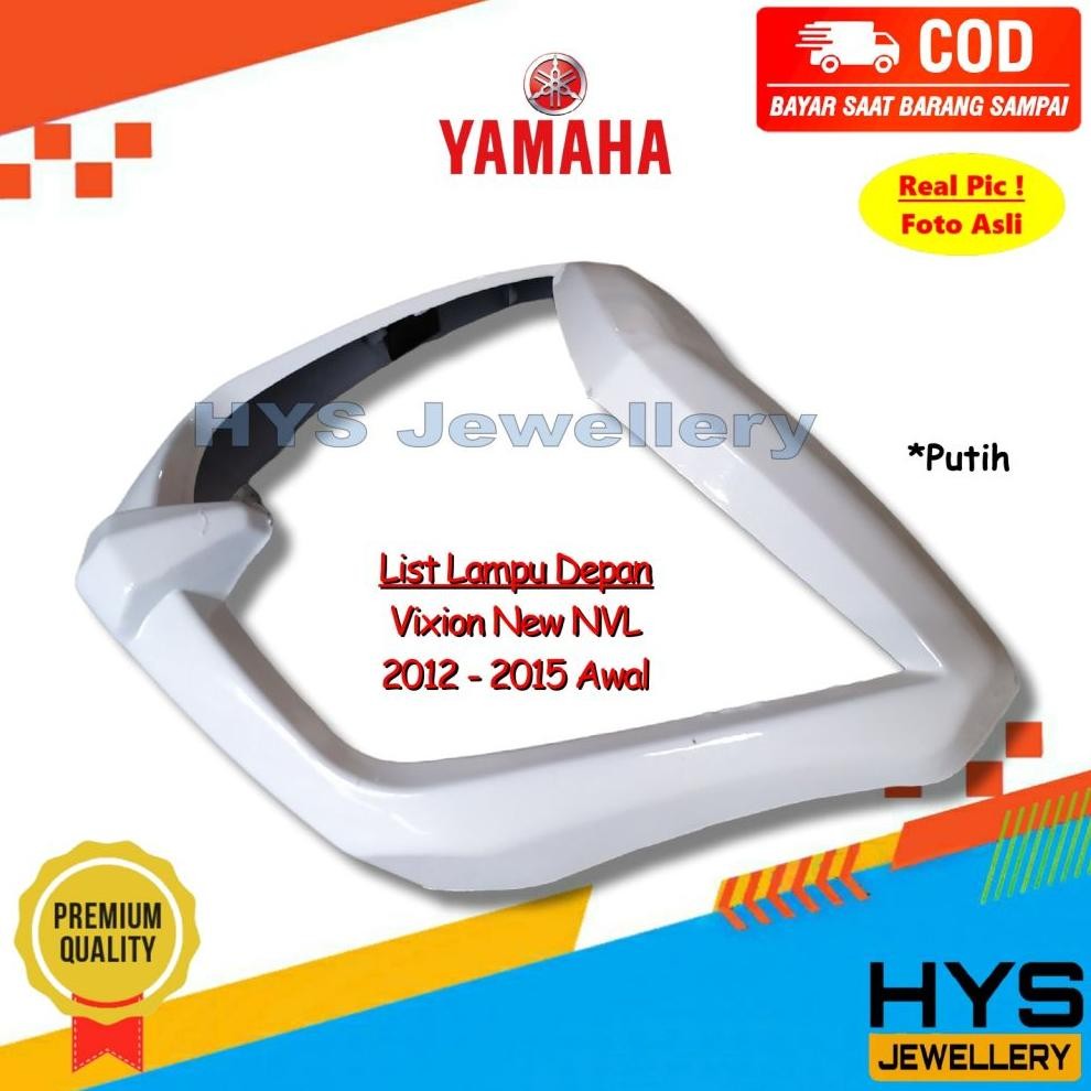 List Lampu Depan Vixion New Nvl 2012 2013 2014 2015 Awal - Cover Lislampu Ring Head Kedok Lampu Depa