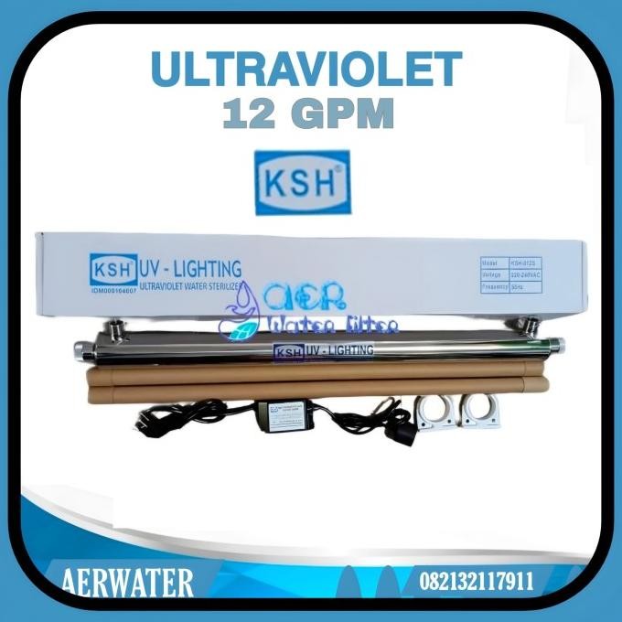 TERBARU - Ultraviolet UV KSH 12 GPM