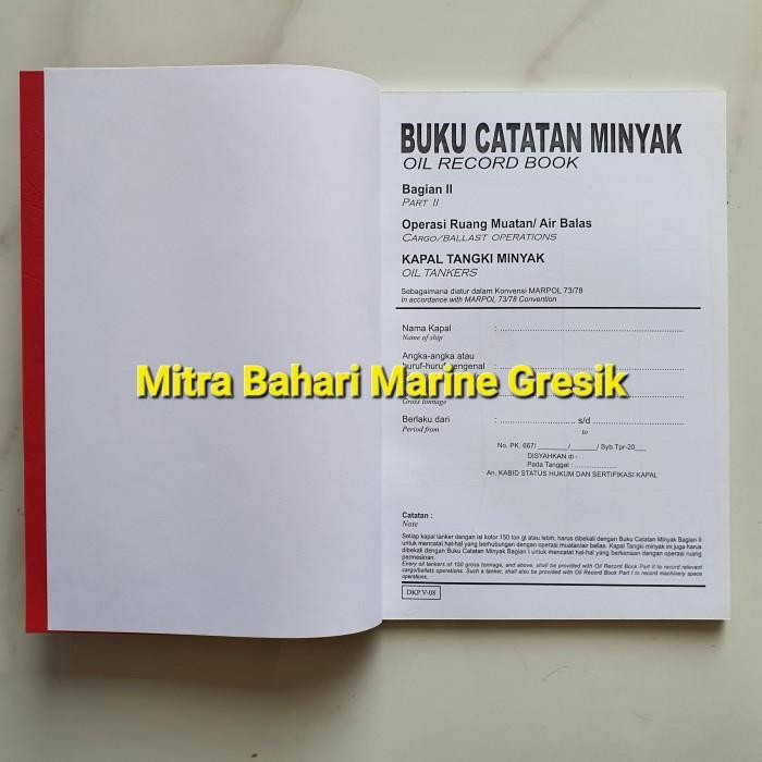 

Buku Catatan Minyak Jilid Ii / Oil Record Book Part Ii Original Dan Terpercaya