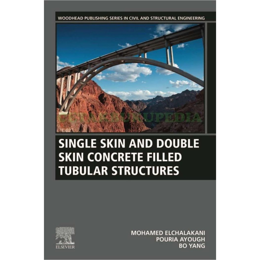

Buku Po Elchalakani M Single Skin Double Skin Concrete Filled Tubular Softcover