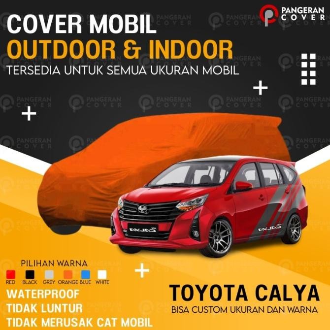 * Sarung Mobil Calya Cover Mobil Toyota Calya Premium Termurah Anti Air *