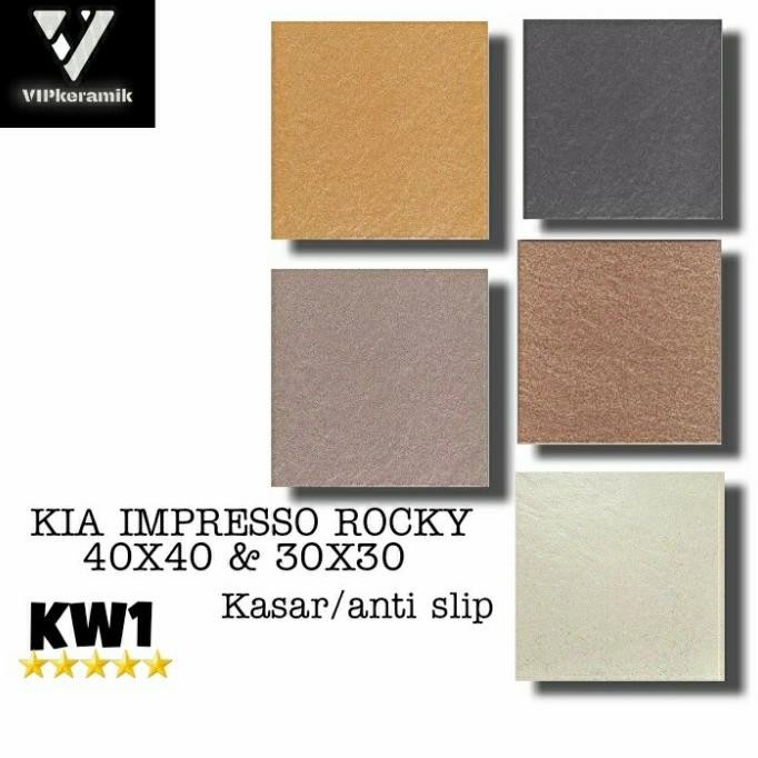 KERAMIK LANTAI KASAR GARASI KAMAR MANDI KIA IMPRESSO ROCKY 40X40 & 30X H24S