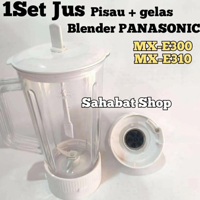 GELAS JUS + PISAU 1SET BLENDER PANASONIC MX E300 E310 GOOD QUALITY