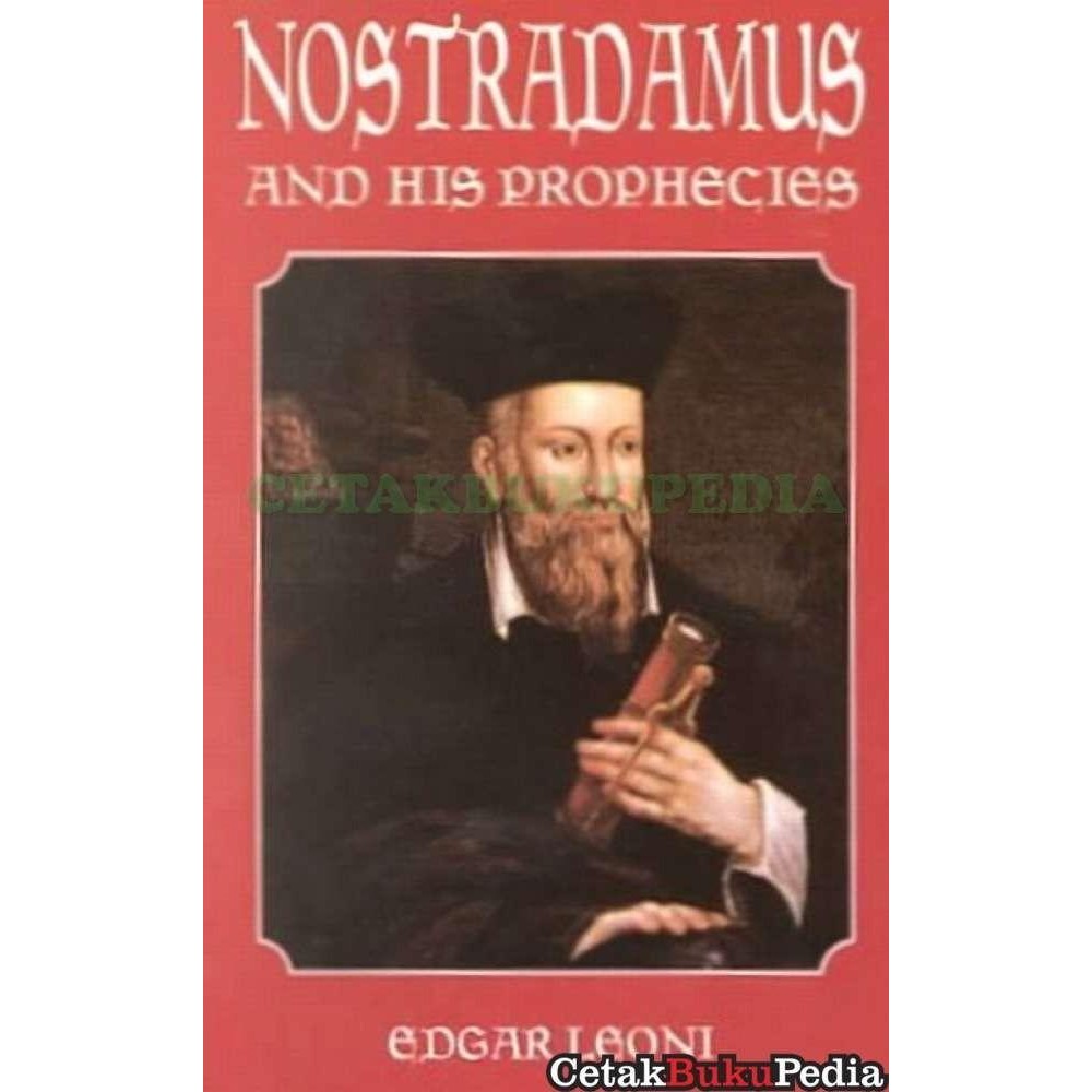 Fisik Nostradamus His Prophecies