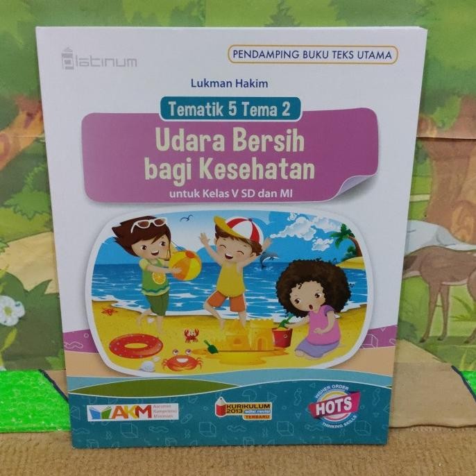 

Buku Paket Tematik SD kelas 5 Tema 12345 AKM Platinum