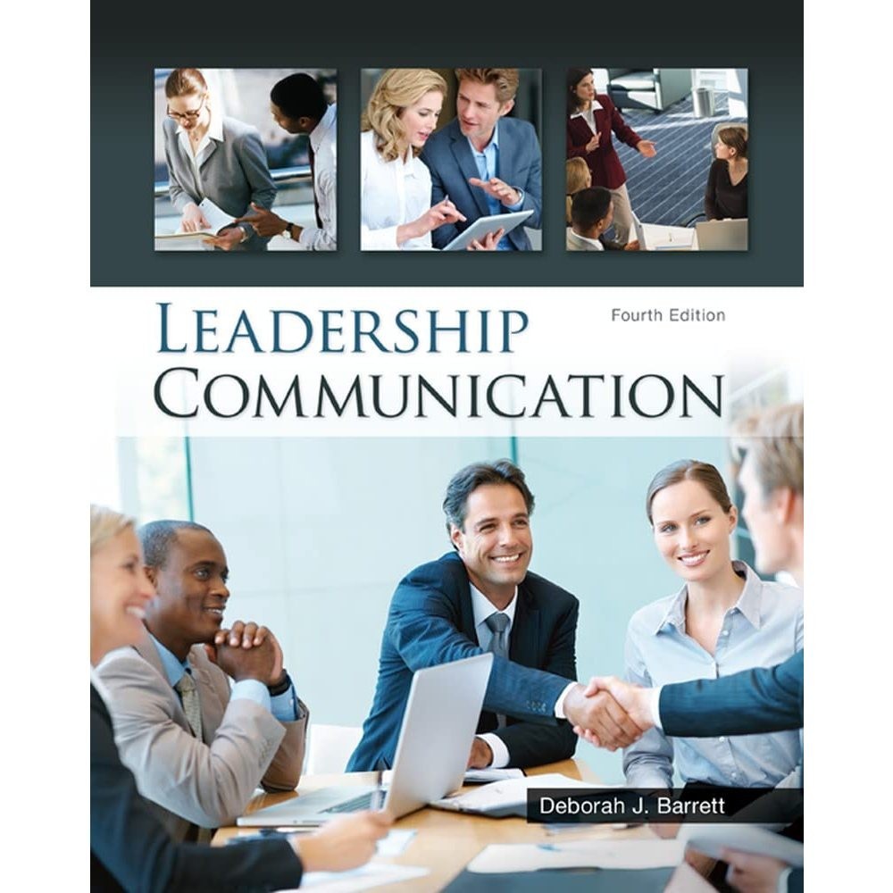 Leadership Communication 4th Edition - Deborah Barrett