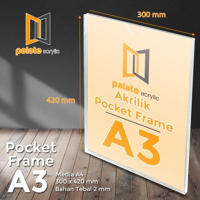 

ready ACRYLIC POCKET FRAME / AKRILIK THICKER / AKRILIK POCKET A3 2MM murah