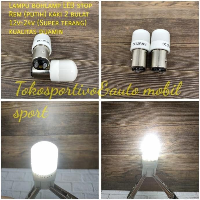Promo Lampu bohlamp LED Rem stop rem kaki 2 bulat putih led 12v-24v Mobil COD