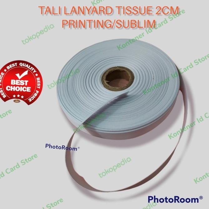 

Tali Lanyard Tissue 2 cm Bahan Lokal Tali Lanyard Printing Sublim 2 cm murah
