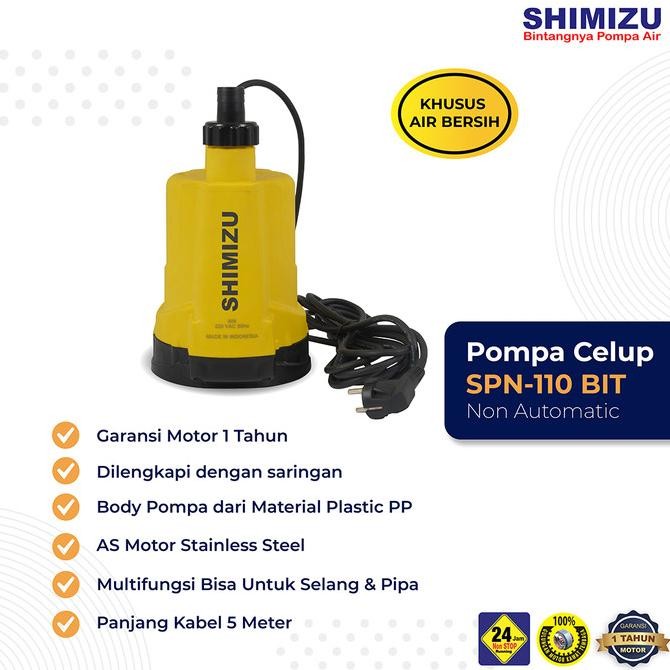 Ready Stock Mesin Pompa Celup Air Bersih Non Otomatis 100 Watt Shimizu Spn-110 Bit