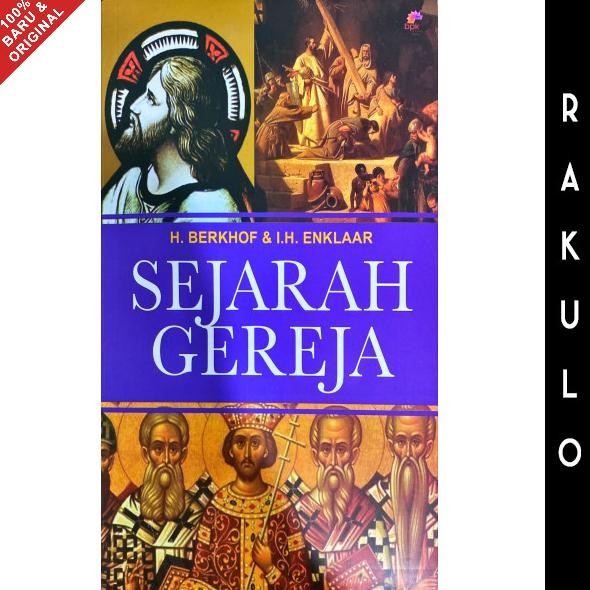 Buku Sejarah Gereja - BERKHOF H. & ENKLAAR I.H. murah