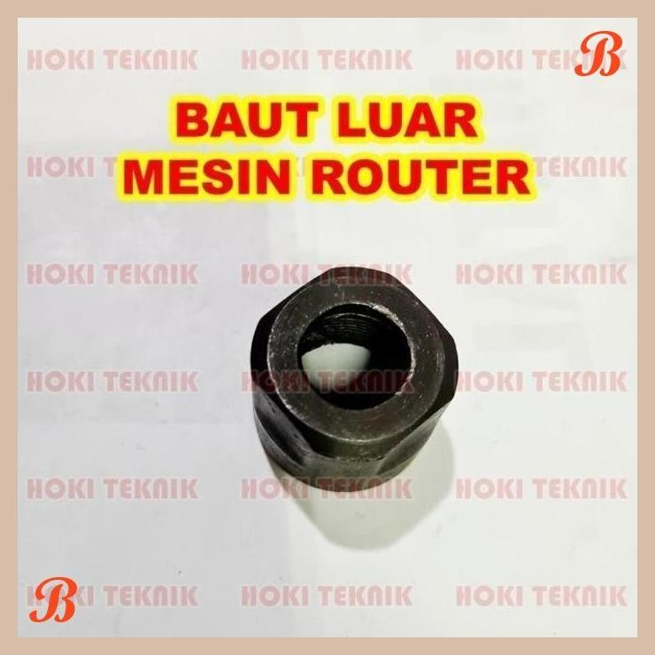 [HKT] BAUT MATA ROUTER 1/2" MUR MATA COLLET NUT TRIMMER H&L 3600H