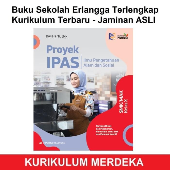 Erlangga Proyek Ipas Rumpun Bisnis Manajemen Pariwisata Smk 10 Kurikulum Merdeka