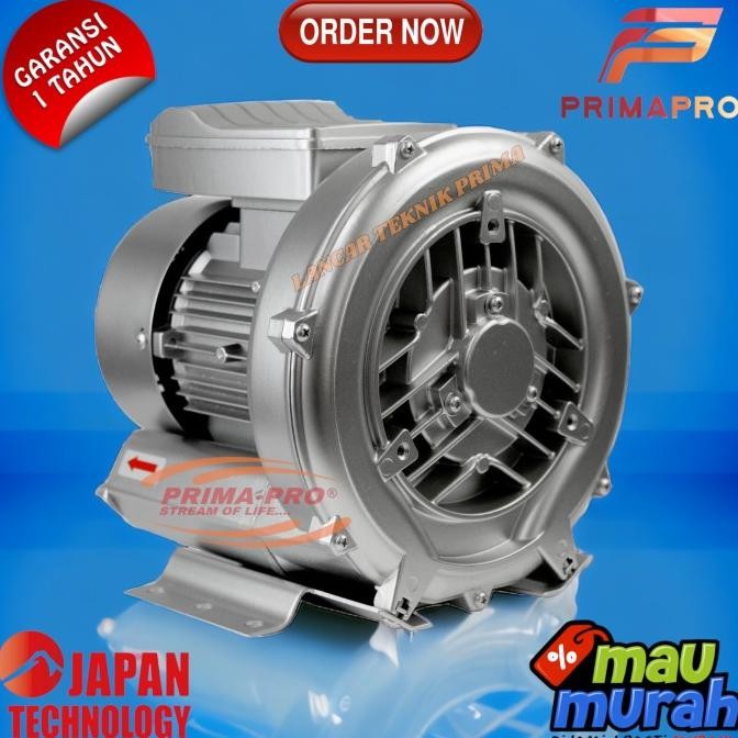 Ring Blower 1 Hp 1 Phase Primapro Ring Blower 750Watt 220V Blower 1Hp New Stok