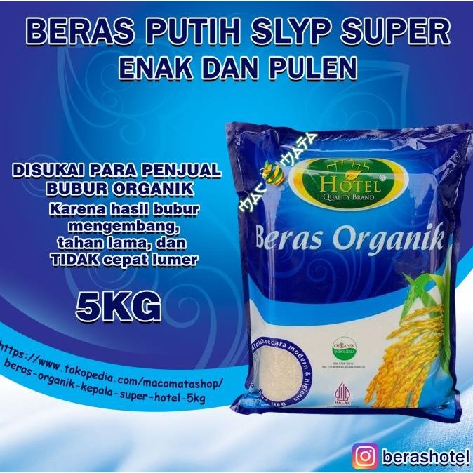 

Beras Organik Kepala Super Hotel 5Kg
