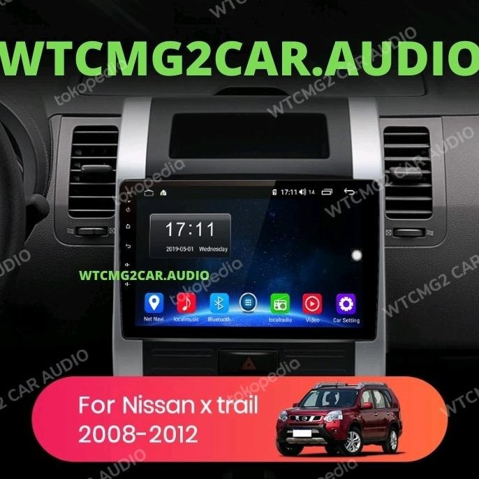 New frame head unit android nissan xtrail t31