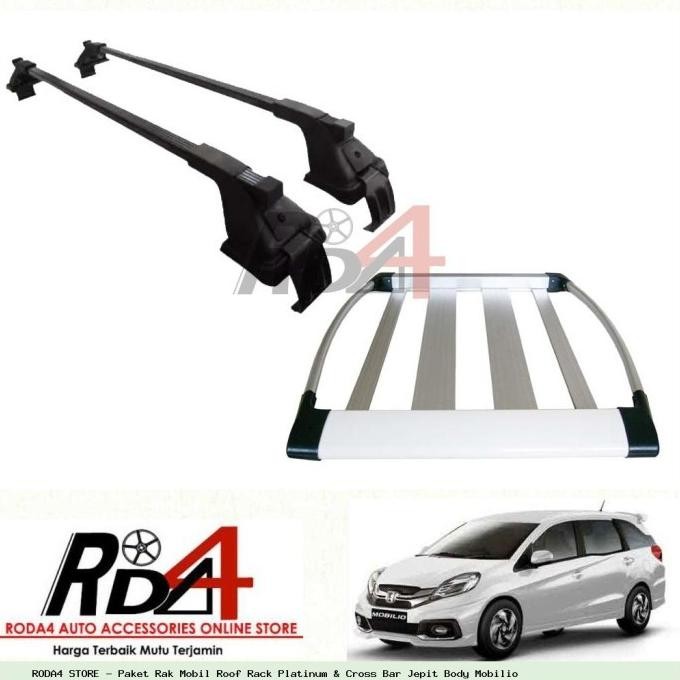 New Paket Rak Mobil Roof Rack Platinum & Cross Bar Jepit Body Mobilio