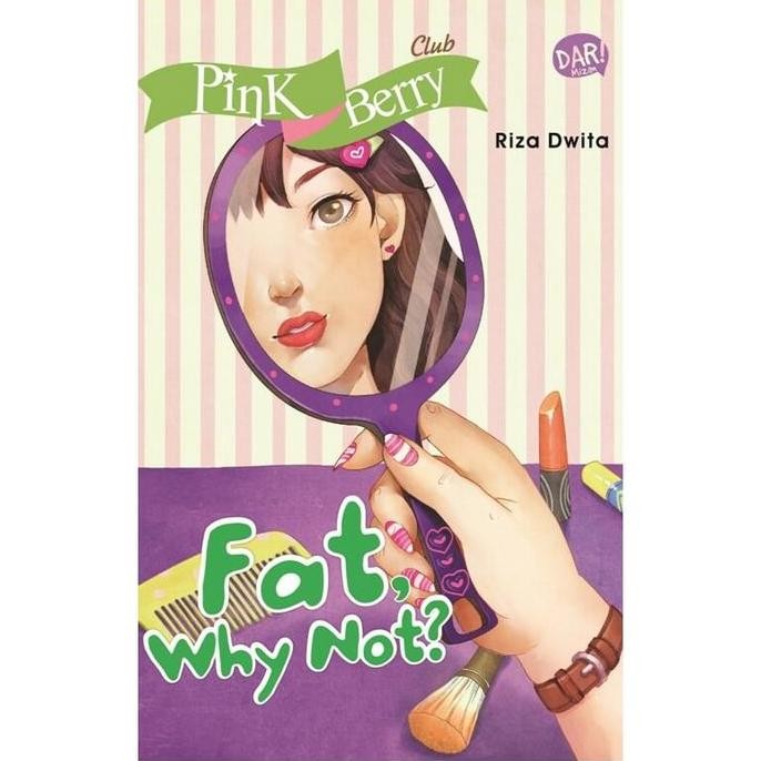 Buku Pbc.Fat, Why Not? - Buku Novel Romansa Terlaris