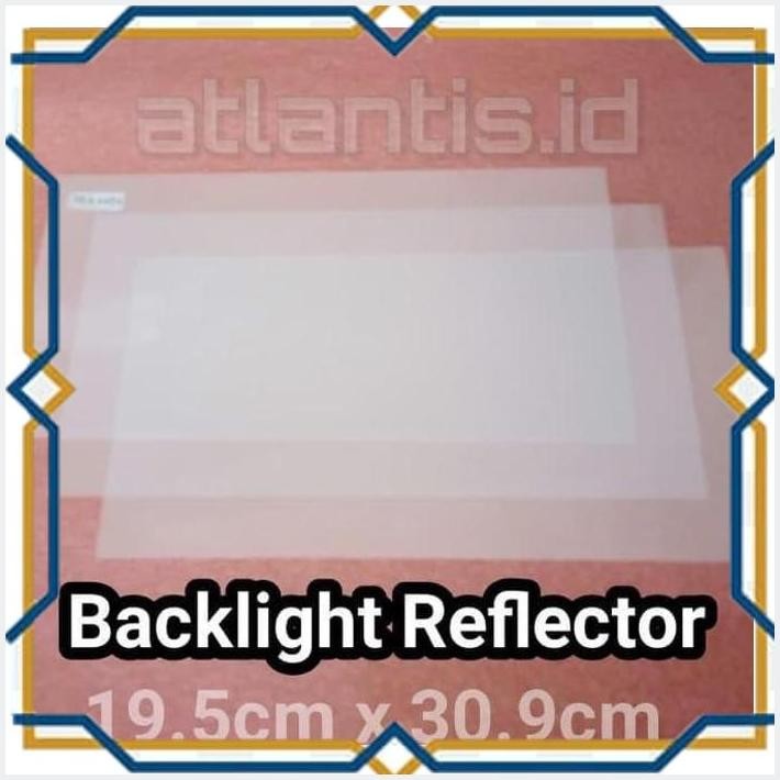[ATL] BACKLIGHT REFLECTOR UNTUK LCD KERTAS DIFFUSER PLASTIK REFLEKTOR