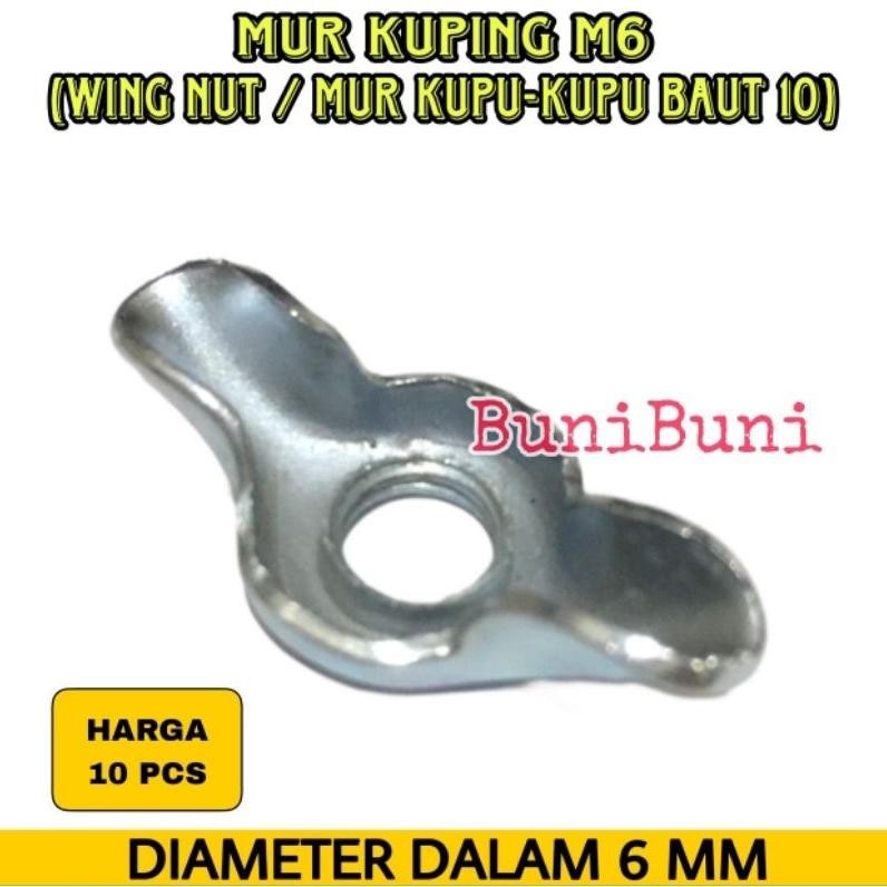 Berkualitas 10 Pcs Mur Kuping M6 / Wing Nut / Mur Kupu Kupu M6 - Diameter 6 Mm Untuk Baut 10 - Harga