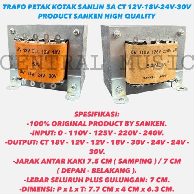 TRAFO PETAK KOTAK SANLIN 5A CT 12V-18V-24V-30V PRODUCT SANKEN HIGH QUALITY
