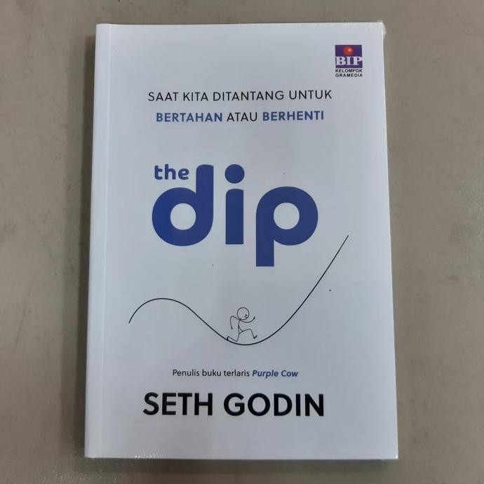 TERMURAH Buku The Dip: Saat Kita Ditantang untuk Bertahan atau Berhenti