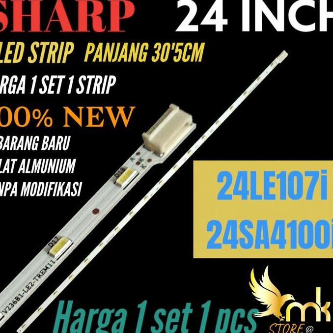 BACKLIGHT TV LED SHARP 24INCH 24LE107I-24SA4100I BACKLIGHT TV LED 24
