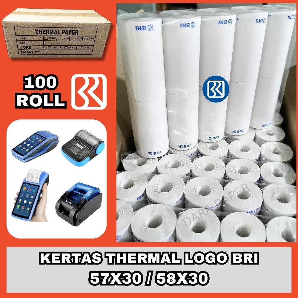 

100 ROLL KERTAS THERMAL LOGO BRI 57X30 / 58X30 AST