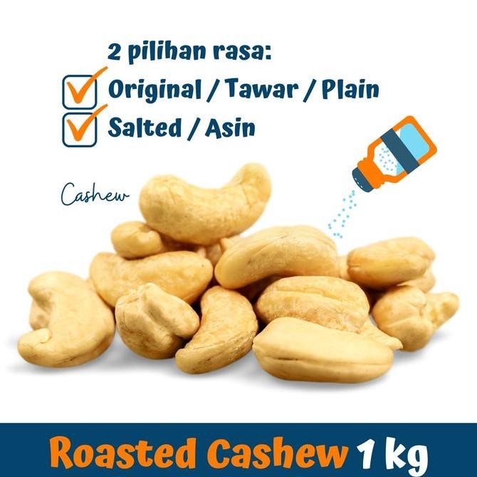 

Premium Kacang Mede Panggang (Roasted Cashew) Utuh 1 Kg Termurah