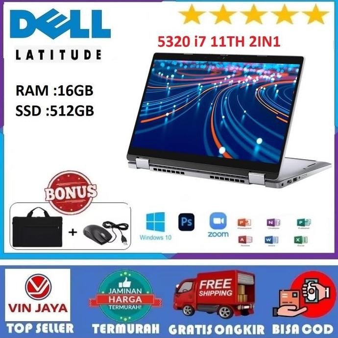 LAPTOP DELL LATITUDE 5320 2in1 TS CORE i7 GEN 11TH 2IN1 RAM 16GB SSD UP 1 TB FREE TAS