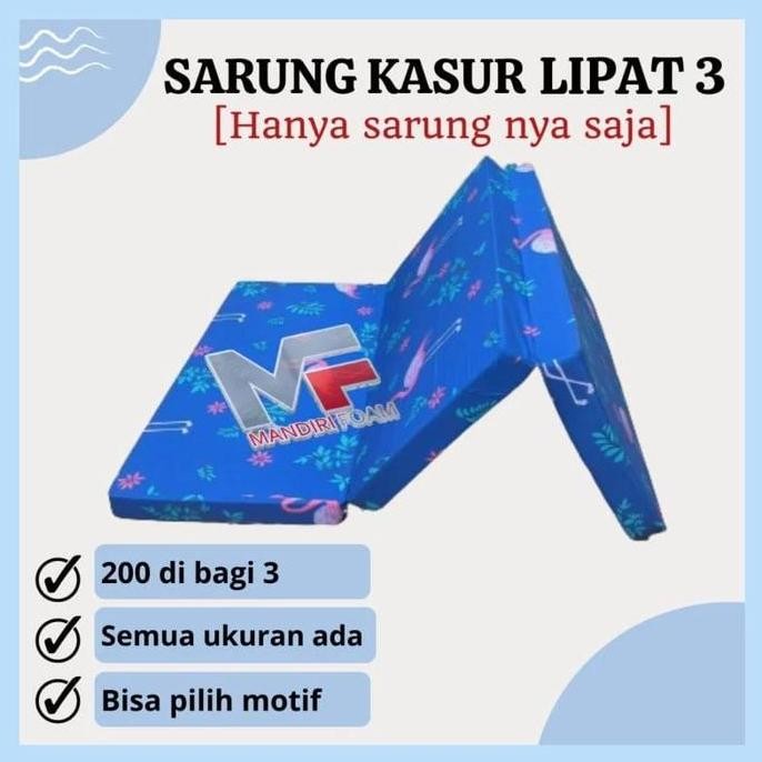 Sarung Kasur Lipat 3 Resleting Inoac Tebal 5cm, 10cm, 15cm dan 20cm Sarung Kasur Lipat MURAH