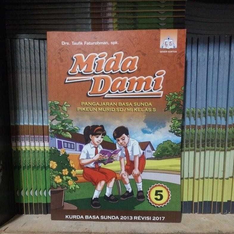 

BUKU MIDA DAMI KELAS 5 SD buku basa sunda kelas 5 sd RB07