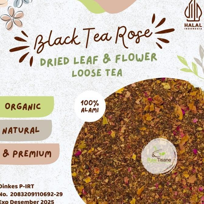 

SALE!!! Black Tea Rose : Teh Bunga Mawar & Teh Hitam 50 Gram
