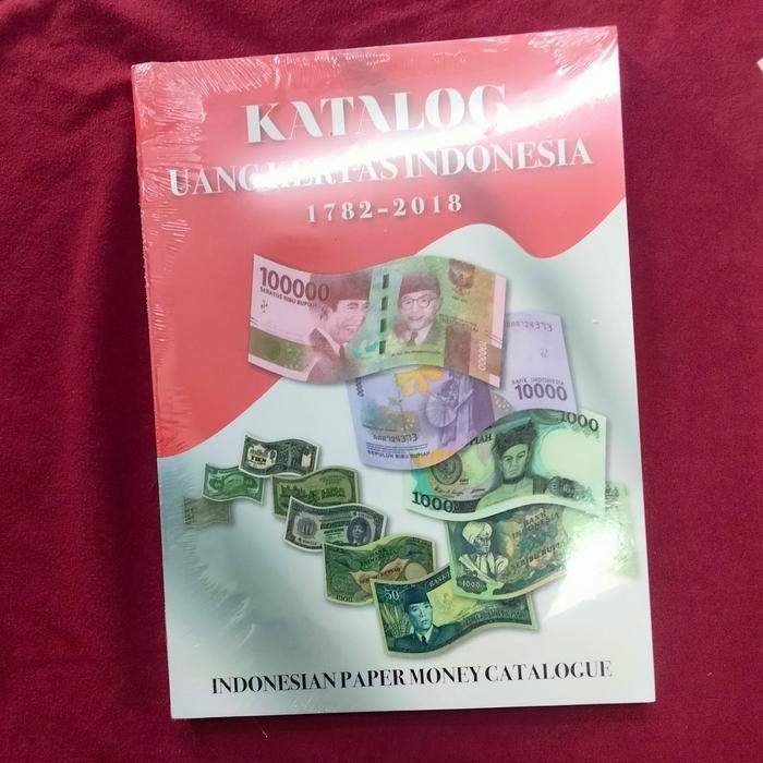 Katalog Uang Kuno Indonesia 1782 -2018 Original Dan Terpercaya