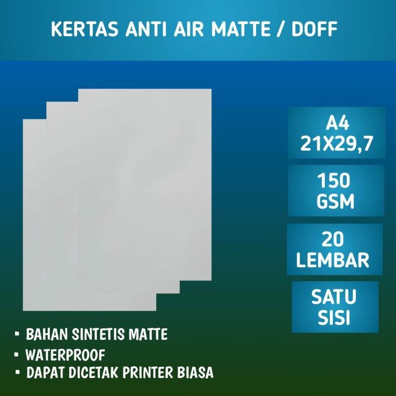 

JH8 Kertas ANTI AIR MATTE / DOFF A4 isi 20 Lembar / Kertas Sintetis | Synthetic inkjet Waterproof