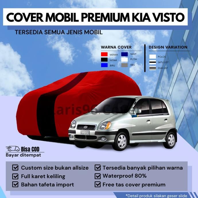 Body Cover Mobil Kia Visto Sarung Penutup Mantel Mobil Kia Visto Terlaris