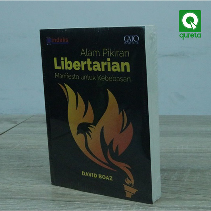 

BUKU ALAM PIKIRAN LIBERTARIAN 'THE LIBERTARIAN MIND' DAVID BOAZ
