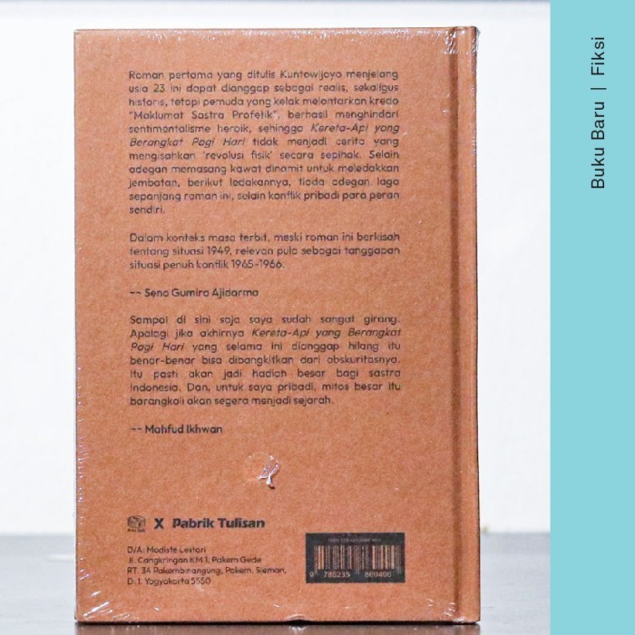 BUKU KERETA API YANG BERANGKAT PAGI HARI - KUNTOWIJOYO (NOVEL)