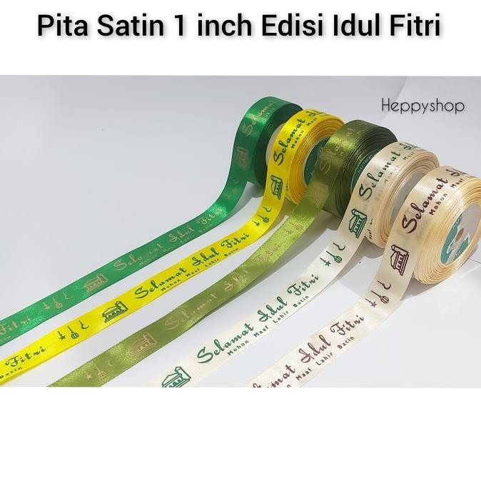 

Ready...Ready...Ready...] Pita Satin 1 inch Edisi Lebaran Idul Fitri