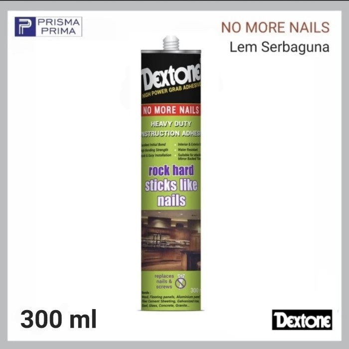 PROMO Dextone NO MORE NAILS Lem Tanpa Paku Keramik Kayu Metal Batu Nail
