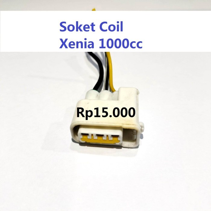 soket socket koil coil xenia 1.0 1000cc 1000 cc 3pin putih 3 pin kabel