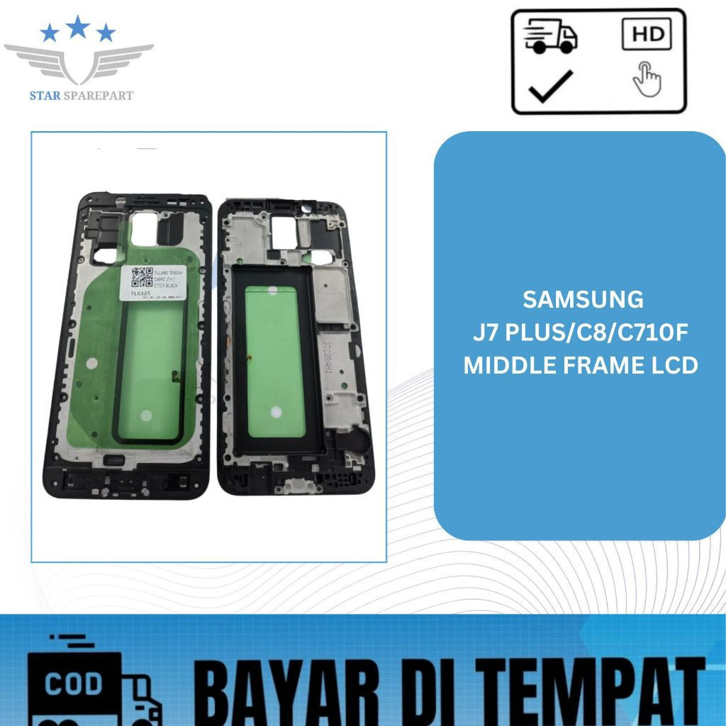 MIDDLE FRAME LCD SAMSUNG J7 PLUS / C8 / C710F