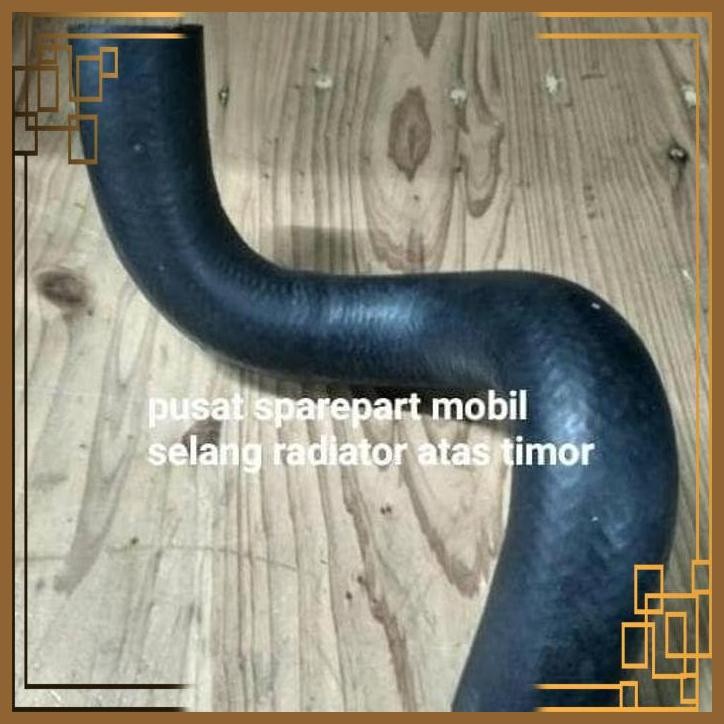 [PSM] SEALNG RADIATOR ATAS TIMOR HOSE RADIATOR ATAS TIMOR