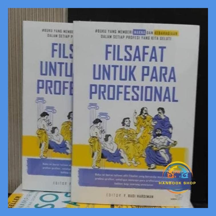 FILSAFAT UNTUK PARA PROFESIONAL