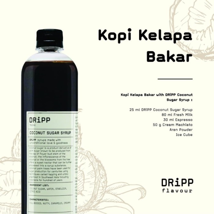 

Dripp Syrup Coconut Sugar 760 ML - Rasa Coconut Sugar 760 ML