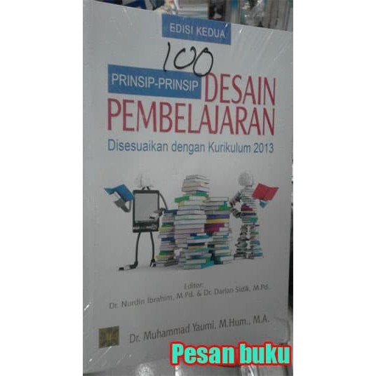 

TERBARU! Buku Prinsip-Prinsip Desain Pembelajaran - Muhammad Yaumi