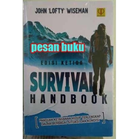 

PROMO! Buku Survival handbook Edisi Ketiga John Lofty Wiseman